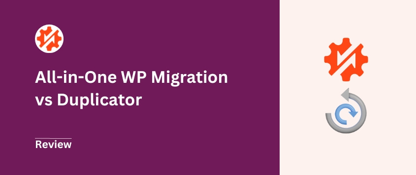 All-in-One WP Migration vs Duplicator – My Honest Take