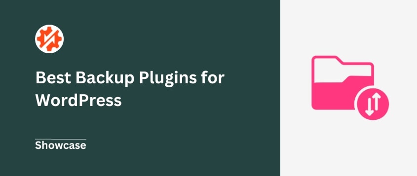 I’ve Tried ALL the WordPress Backup Plugins – These Ones Work
