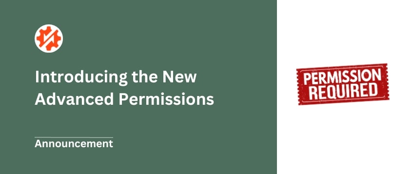 Introducing the New Duplicator Advanced Permissions