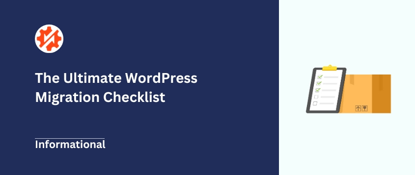 Your Complete WordPress Migration Checklist (Start to Finish)