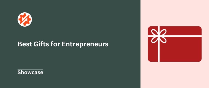 Best Gifts for Entrepreneurs (Holiday Gift Guide for 2024)