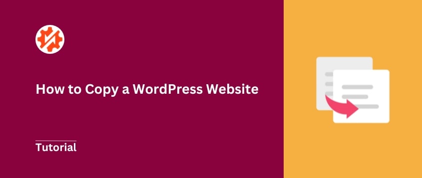 How to Copy a WordPress Website (4 Methods)