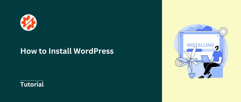 How to Install WordPress (5 Easy Methods)