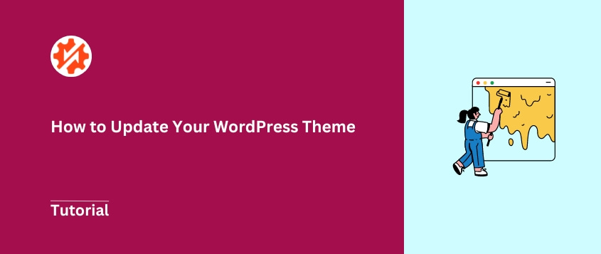 WordPress Theme Updates Are Dangerous – Until You Master These Simple Steps