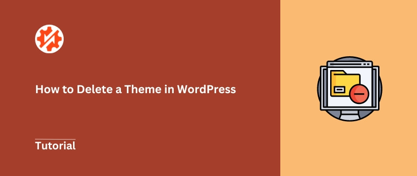 How to Delete a Theme in WordPress