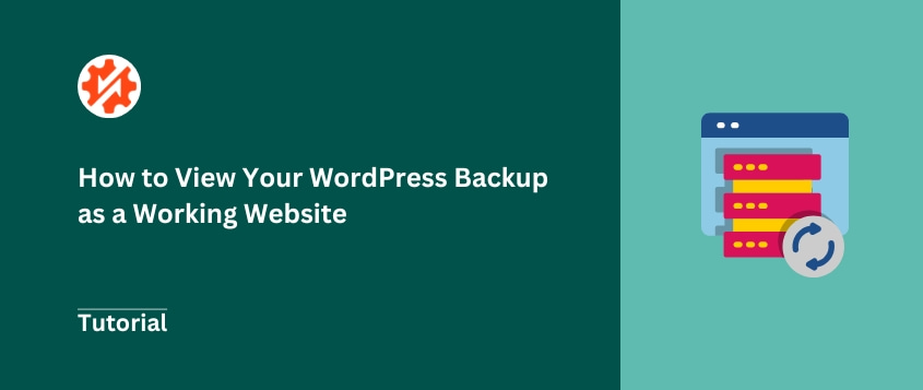 How to View Your WordPress Backup as a Working Website