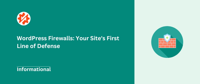 WordPress Firewalls: Your Site’s First Line of Defense