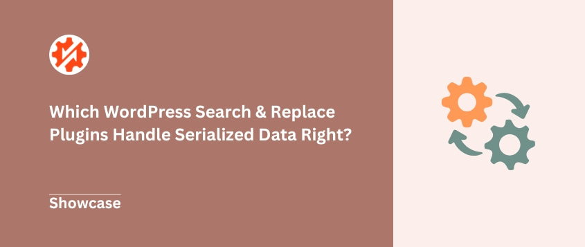 Which WordPress Search & Replace Plugins Handle Serialized Data Right?